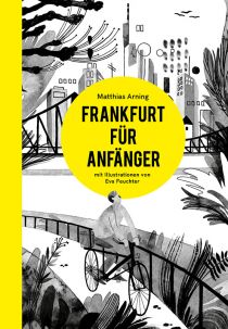 Frankfurt für Anfänger